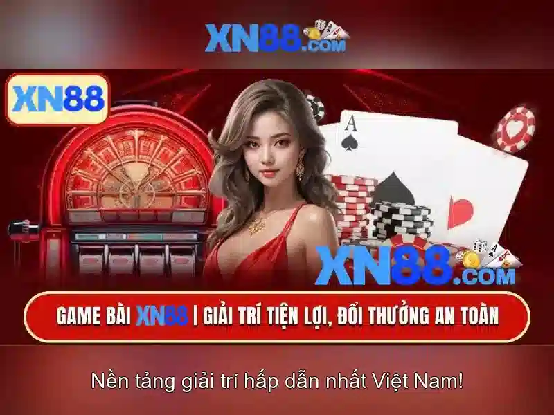 XN88: Tổng quan về nền tảng và cơ hội Giao diện nhà cái hoàn hảo