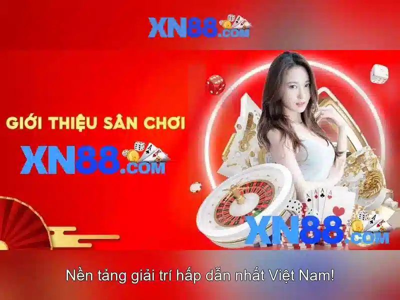 Các tính năng nổi bật của Xn88